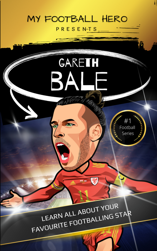My Football Hero: Gareth Bale