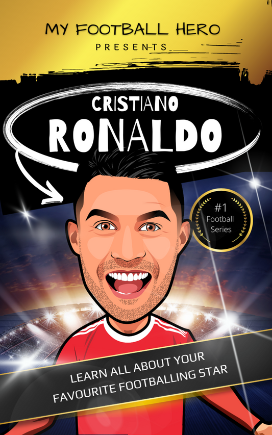 My Football Hero: Cristiano Ronaldo Biography